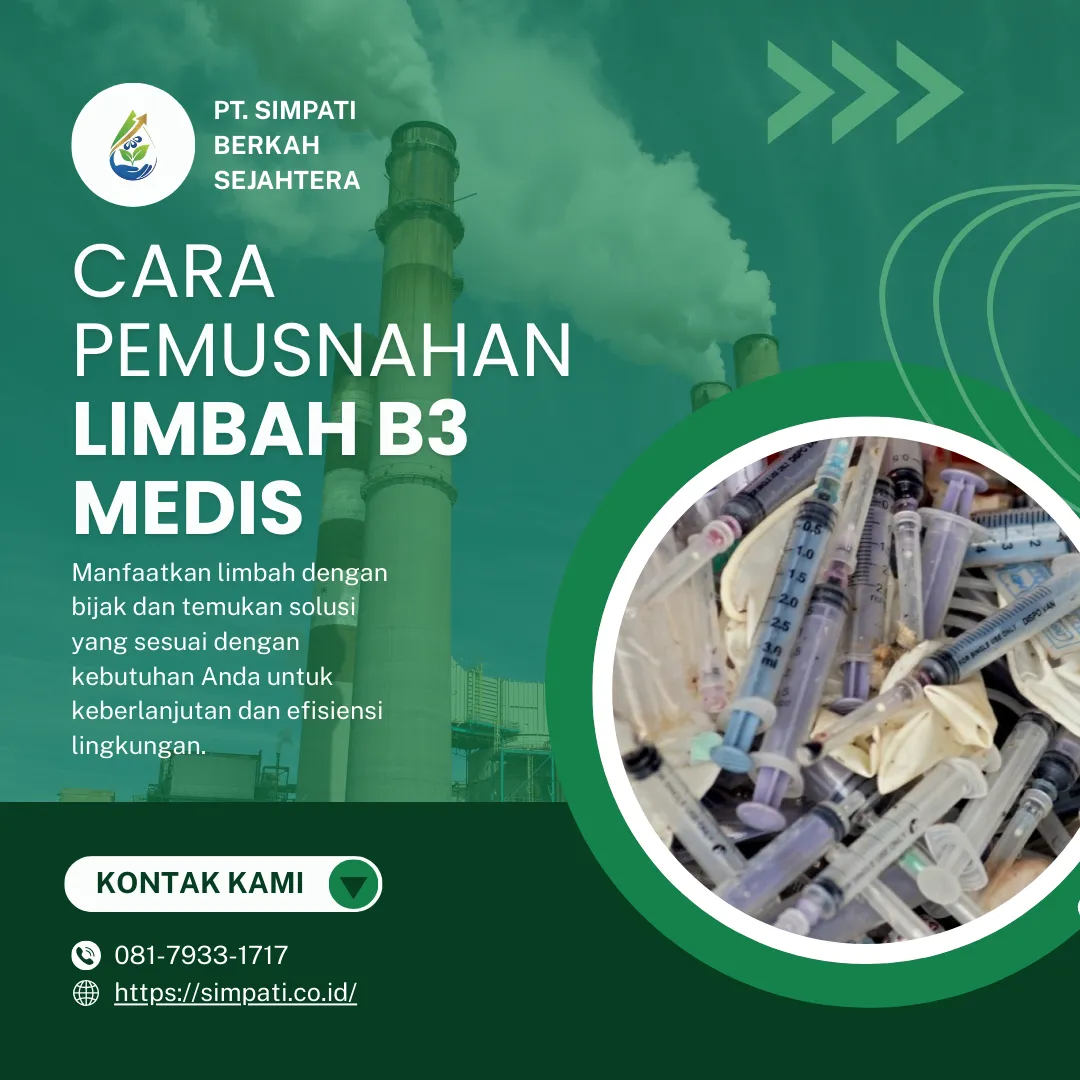 Cara Pemusnahan Limbah B3 Medis