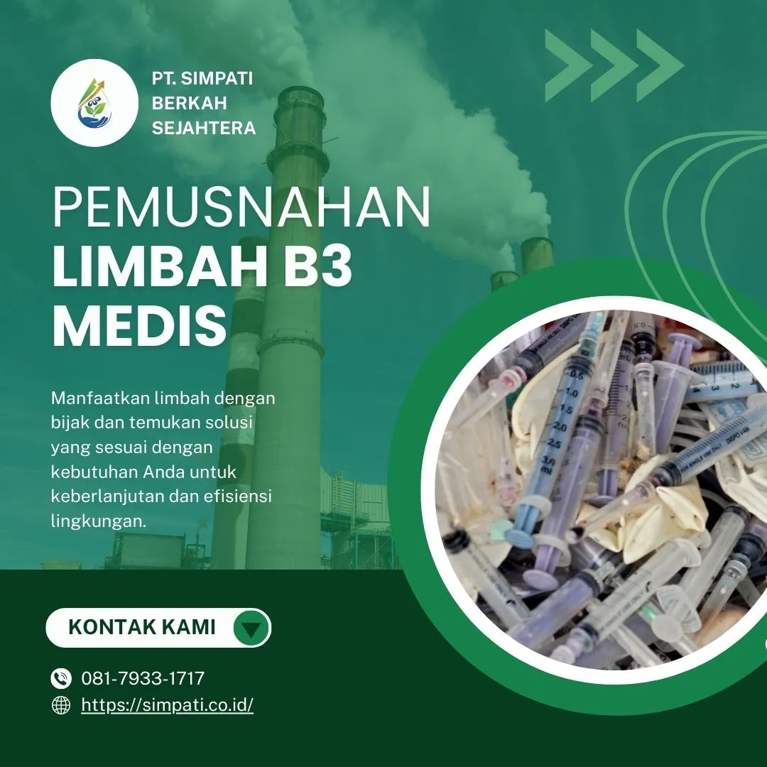 Pemusnahan Limbah B3 Medis