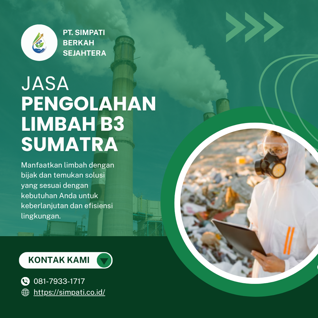 Jasa Pengolahan Limbah B3 Sumatra