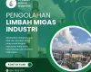 Pengolahan Limbah Migas Industri